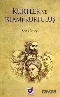 Kürtler ve İslami Kurtuluş - Dua Yayıncılık