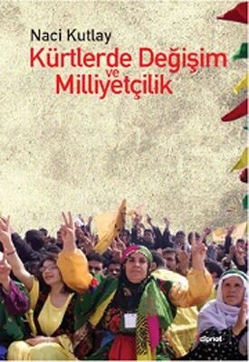 Kürtlerde Değişim ve Milliyetçilik - 1
