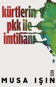 Kürtlerin PKK ile İmtihanı - 1