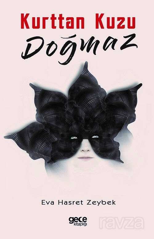 Kurttan Kuzu Doğmaz - Gece Kitaplığı