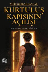 Kurtuluş Kapısının Açılışı - Kutlu Yayınevi