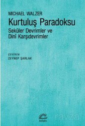 Kurtuluş Paradoksu - İletişim Yayınları