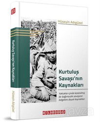 Kurtuluş Savaşı'nın Kaynakları - Bilgeoğuz Yayınları