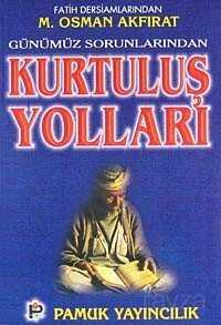 Kurtuluş Yolları (sohbet008) - 1