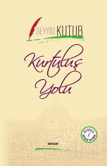 Kurtuluş Yolu (Arapça-Türkçe) - Beyan Yayınları