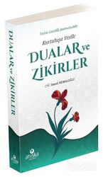 Kurtuluşa Vesile Dualar ve Zikirler - Ahıska Yayınevi