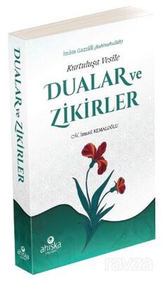 Kurtuluşa Vesile Dualar ve Zikirler - 1