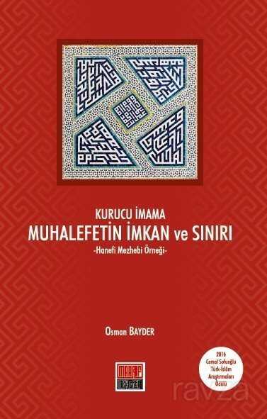 Kurucu İmama Muhalefetin İmkan ve Sınırı - Maarif Mektepleri