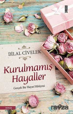 Kurulmamış Hayaller - Yediveren Yayınları
