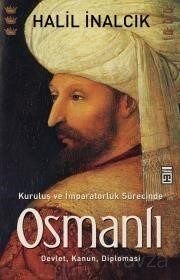 Kuruluş ve İmparatorluk Sürecinde Osmanlı - 1