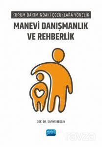 Kurum Bakımındaki Çocuklara Yönelik Manevi Danışmanlık ve Rehberlik - 1