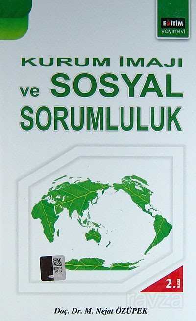 Kurum İmajı ve Sosyal Sorumluluk - Eğitim Kitabevi