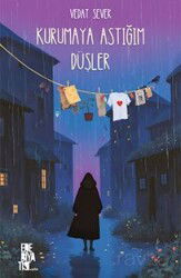 Kurumaya Astığım Düşler - Edebiyatist Yayınevi
