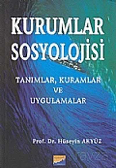 Kurumlar Sosyolojisi - Siyasal Kitabevi