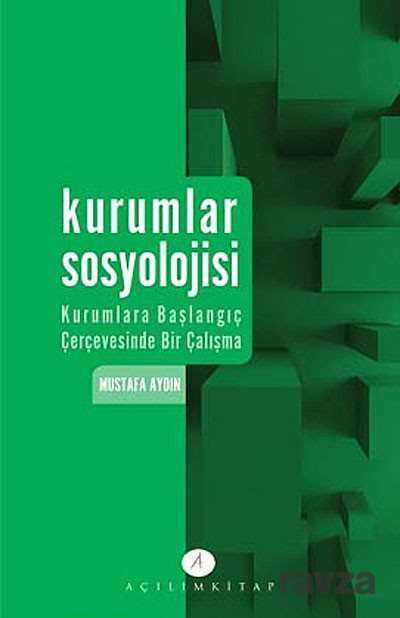 Kurumlar Sosyolojisi - Açılım Kitap