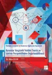 Kurumlar Vergisinin Vekalet Teorisi ve İşletme Perspektifinden Değerlendirilmesi - Gazi Kitabevi