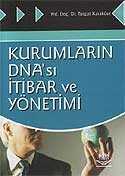 Kurumların DNA'sı İtibar ve Yönetimi - Nobel Yayın Dağıtım