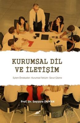 Kurumsal Dil Ve İletişim Eylem Örnekçeleri Kurumsal İletişim Sorun Çözme - 1