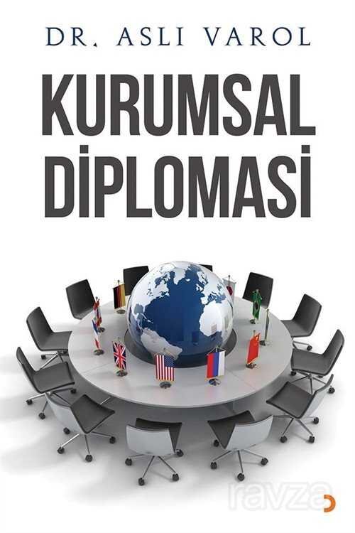 Kurumsal Diplomasi - 1