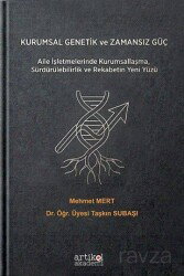 Kurumsal Genetik ve Zamansız Güç - Artikel Yayıncılık