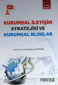 Kurumsal İletişim Stratejisi ve Kurumsal Bloglar - 1