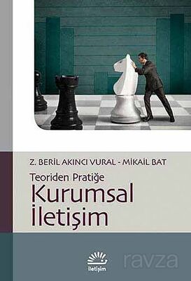 Kurumsal İletişim / Teoriden Pratiğe - 1