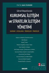 Kurumsal İletişim ve Stratejik İletişim Yönetimi - Seçkin Yayıncılık