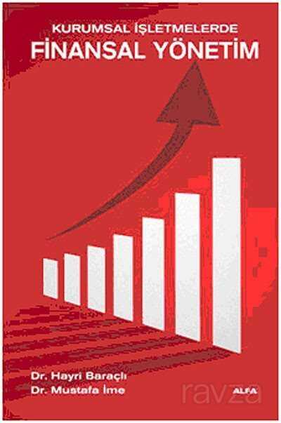 Kurumsal İşletmelerde Finansal Yönetim - 1