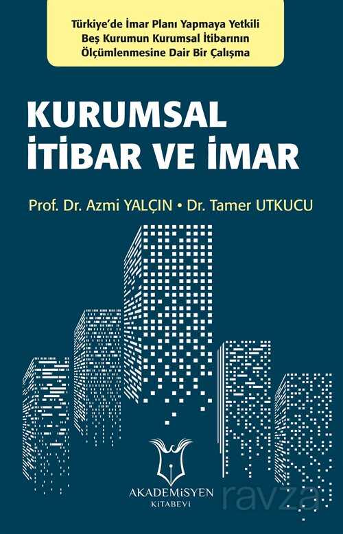 Kurumsal İtibar ve İmar - Akademisyen Kitabevi