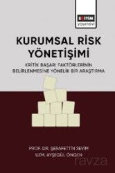 Kurumsal Risk Yönetişimi / Kritik Başarı Faktörlerinin Belirlenmesine Yönelik Bir Araştırma - Eğitim Kitabevi