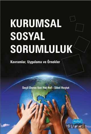 Kurumsal Sosyal Sorumluluk / Kavramlar, Uygulama ve Örnekler - Nobel Yayın Dağıtım
