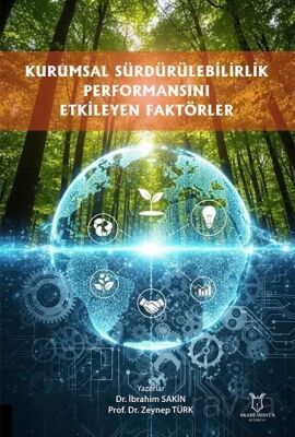 Kurumsal Sürdürülebilirlik Performansını Etkileyen Faktörler - 1