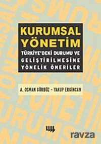 Kurumsal Yönetim :Türkiyedeki Durumu ve Geliştirilmesine Yönelik Öneriler - 1