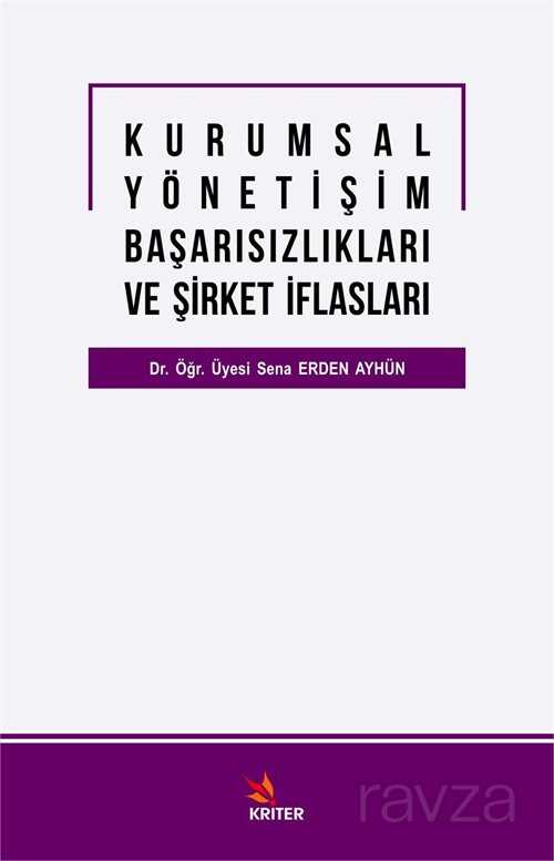 Kurumsal Yönetişim Başarısızlıkları ve Şirket İflasları - 1