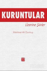 Kuruntular Üzerine Şiirler - Kutlu Yayınevi