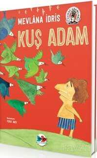 Kuş Adam (Ciltli) - Vakvak Yayınları