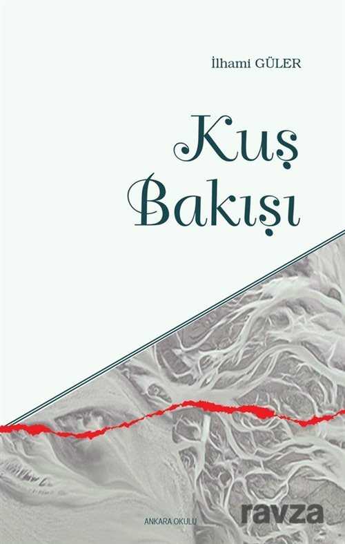 Kuş Bakışı - Ankara Okulu Yayınları