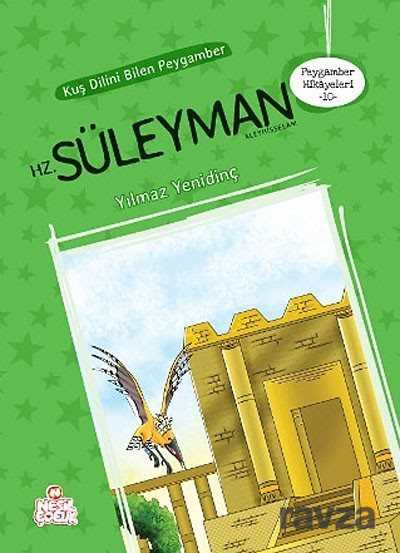 Kuş Dilini Bilen Peygamber Hz. Süleyman - Nesil Çocuk Yayınları