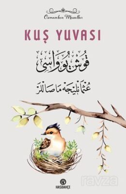 Kuş Yuvası Osmanlıca Masallar-1 - 1