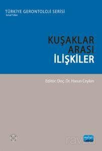 Kuşaklar Arası İlişkiler - 1