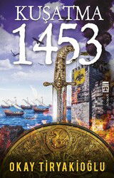 Kuşatma 1453 - Timaş Yayınları