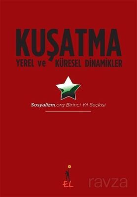 Kuşatma Yerel ve Küresel Dinamikler - 1