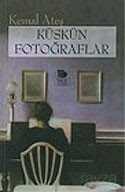 Küskün Fotoğraflar - İmge Kitabevi Yayınları