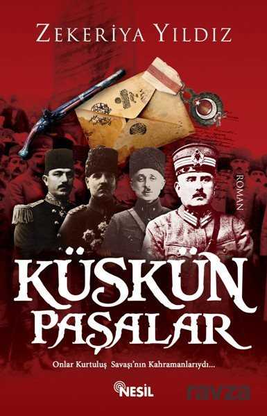 Küskün Paşalar - Nesil Yayınları