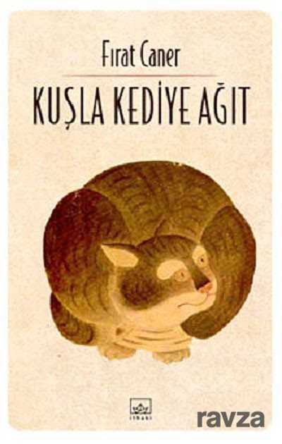 Kuşla Kediye Ağıt - İthaki Yayınları