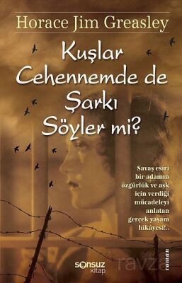 Kuşlar Cehennemde de Şarkı Söyler mi? - 1