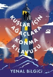 Kuşlar İçin Ağaçlara Konma Kılavuzu - Doğan Kitapçılık
