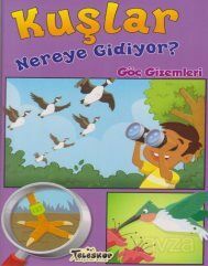 Kuşlar Nereye Gidiyor? / Göç Gizemleri - 1