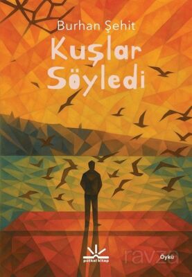 Kuşlar Söyledi - 1