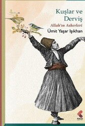 Kuşlar ve Derviş - Klaros Yayınları